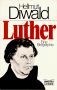 Luther.Eine Biografie